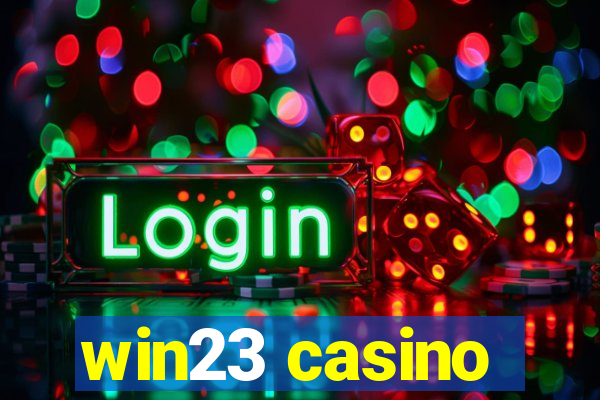 win23 casino